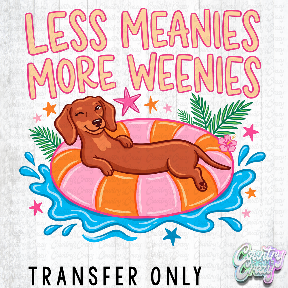 HT5616 • LESS MEANIES, MORE WEENIES