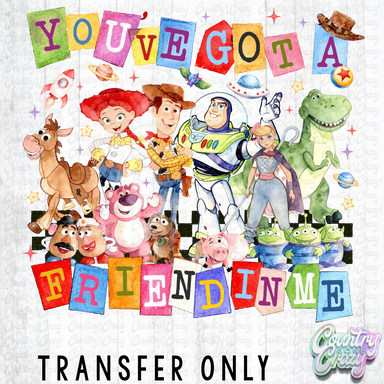 HT5650 • YOU'VE GOT A FRIEND IN ME-Country Gone Crazy-Country Gone Crazy