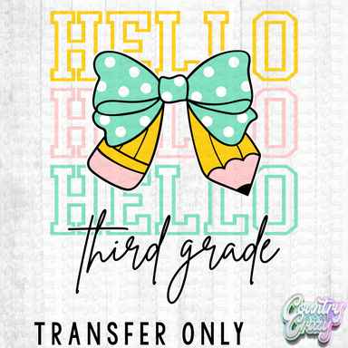 HT5711 • HELLO THIRD GRADE BOW-Country Gone Crazy-Country Gone Crazy