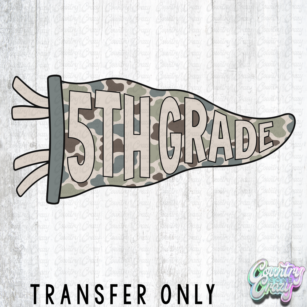 HT5726 • FIFTH GRADE CAMO PENNANT-Country Gone Crazy-Country Gone Crazy