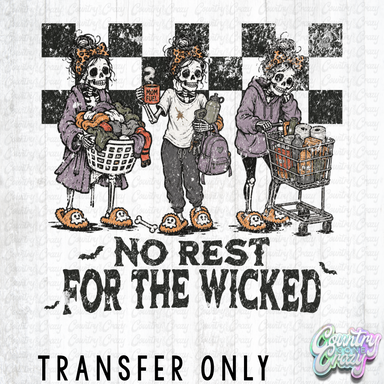 HT5832 • NO REST FOR THE WICKED BLACK WORDS-Country Gone Crazy-Country Gone Crazy