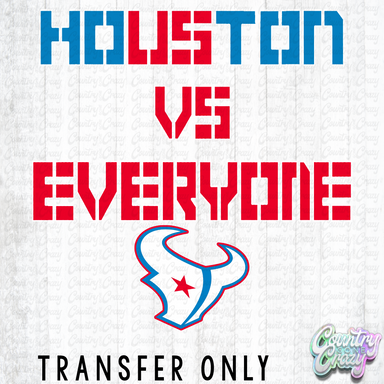 HT5864 • HOUSTON VS EVERYONE-Country Gone Crazy-Country Gone Crazy