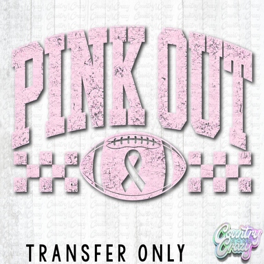 HT5878 • PINK OUT-Country Gone Crazy-Country Gone Crazy