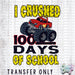HT915 • I Crushed 100 Days of School-Country Gone Crazy-Country Gone Crazy
