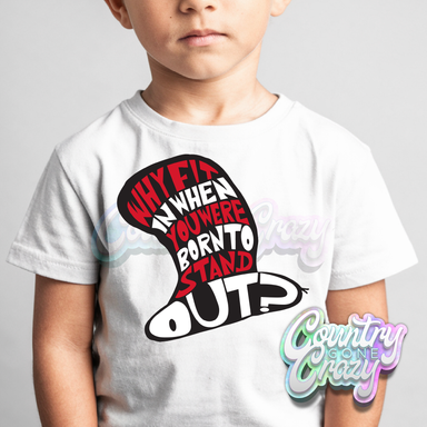 CAT IN THE HAT QUOTE - T-Shirt-Country Gone Crazy-Country Gone Crazy