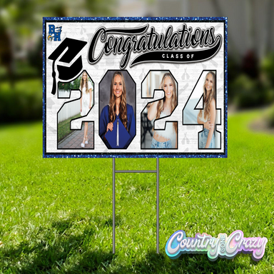 Graduation Yard Sign - Class of 2024-Country Gone Crazy-Country Gone Crazy