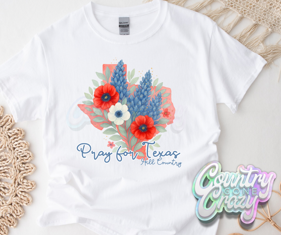 Pray for Texas Hill Country // T-Shirt-Country Gone Crazy-Country Gone Crazy