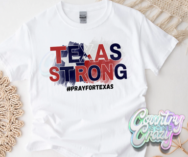 TEXAS STRONG // T-Shirt-Country Gone Crazy-Country Gone Crazy