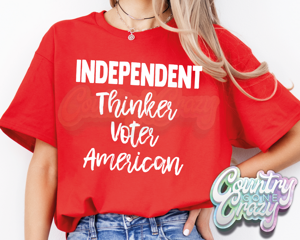 Independent Thinker Voter American - T-Shirt-Country Gone Crazy-Country Gone Crazy