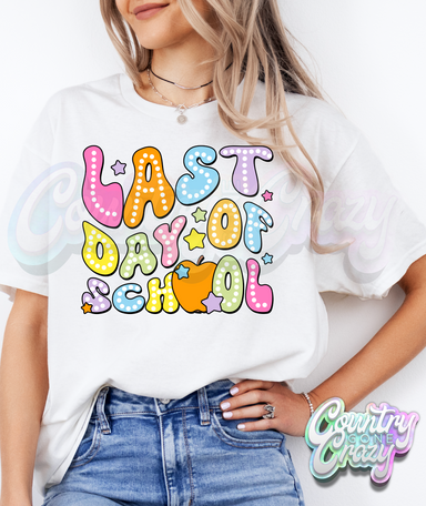 Last Day of School - T-Shirt-Country Gone Crazy-Country Gone Crazy