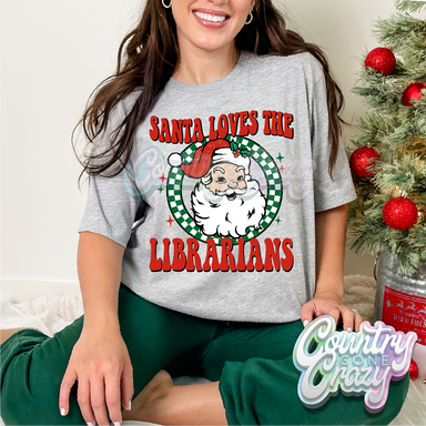 SANTA LOVES THE - LIBRARIANS - T-SHIRT-Country Gone Crazy-Country Gone Crazy