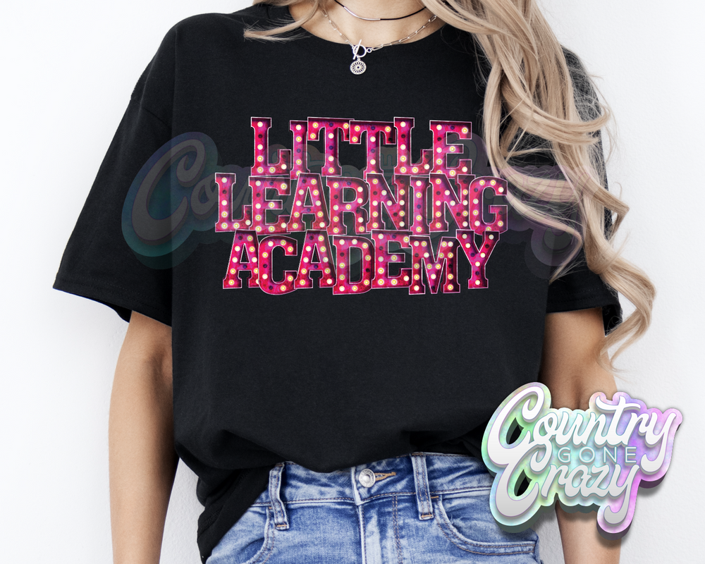 Little Learning Academy * Pink Marquee * T-Shirt-Country Gone Crazy-Country Gone Crazy