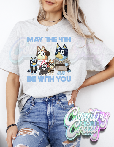 May The 4th Be With You - Bluey T-Shirt-Country Gone Crazy-Country Gone Crazy