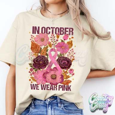 In October We Wear Pink // T-Shirt-Country Gone Crazy-Country Gone Crazy