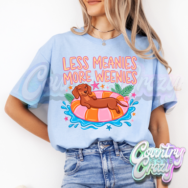 LESS MEANIES, MORE WEENIES-Country Gone Crazy-Country Gone Crazy
