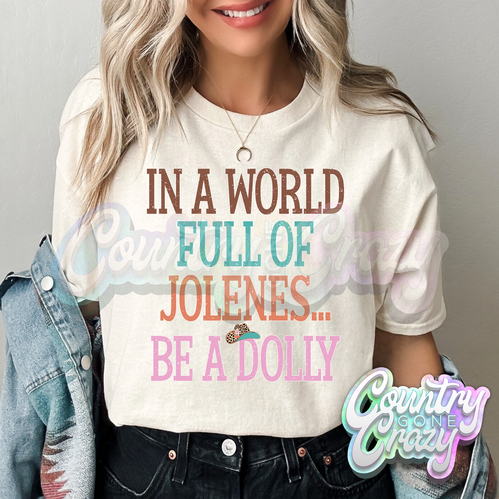 BE A DOLLY