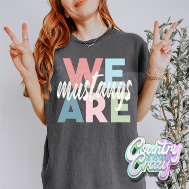 We Are - Mustangs - T-Shirt-Country Gone Crazy-Country Gone Crazy