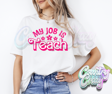 MY JOB IS TEACH-Country Gone Crazy-Country Gone Crazy