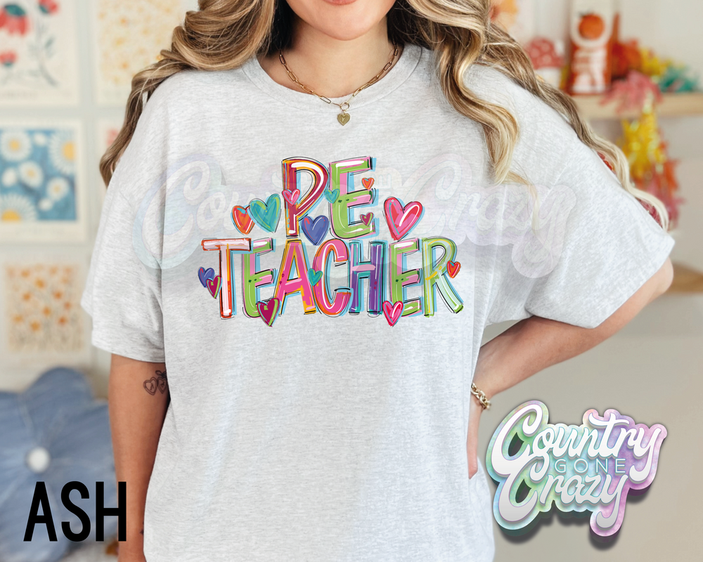 PE Teacher • Splash • T-Shirt-Country Gone Crazy-Country Gone Crazy