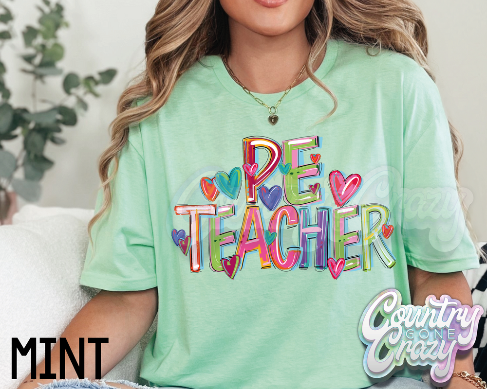 PE Teacher • Splash • T-Shirt-Country Gone Crazy-Country Gone Crazy