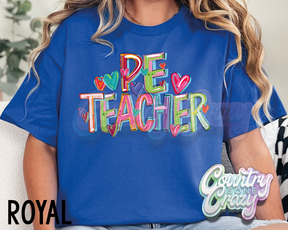 PE Teacher • Splash • T-Shirt-Country Gone Crazy-Country Gone Crazy