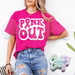 PINK OUT GROOVY ~ T-SHIRT-Country Gone Crazy-Country Gone Crazy