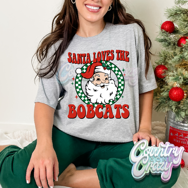 SANTA LOVES THE - BOBCATS - T-Shirt-Country Gone Crazy-Country Gone Crazy