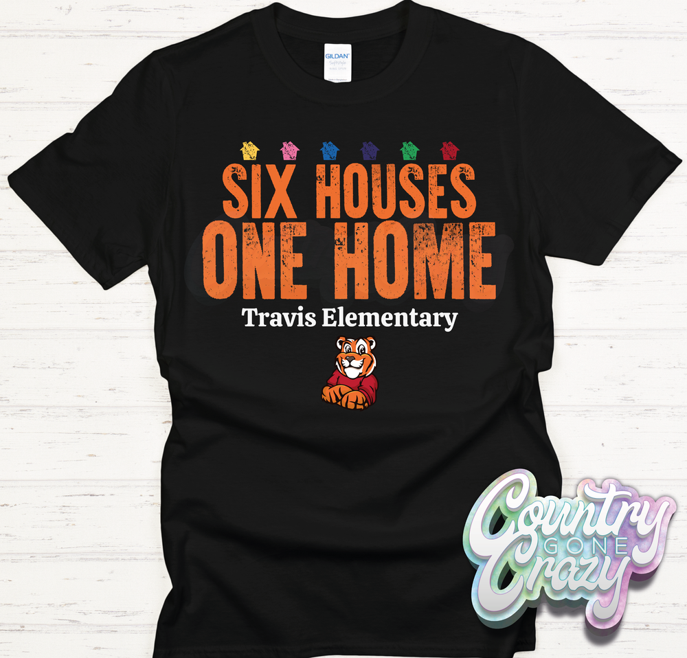 Six Houses One Home - Travis Elementary - T-Shirt-Country Gone Crazy-Country Gone Crazy