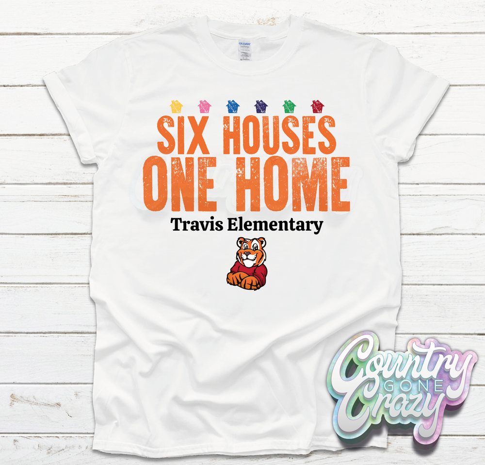 Six Houses One Home - Travis Elementary - T-Shirt-Country Gone Crazy-Country Gone Crazy