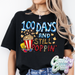 100 DAYS AND STILL POPPIN' / T-Shirt-Country Gone Crazy-Country Gone Crazy