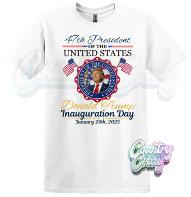 47th President // T-shirt (FLASH SALE)-Country Gone Crazy-Country Gone Crazy