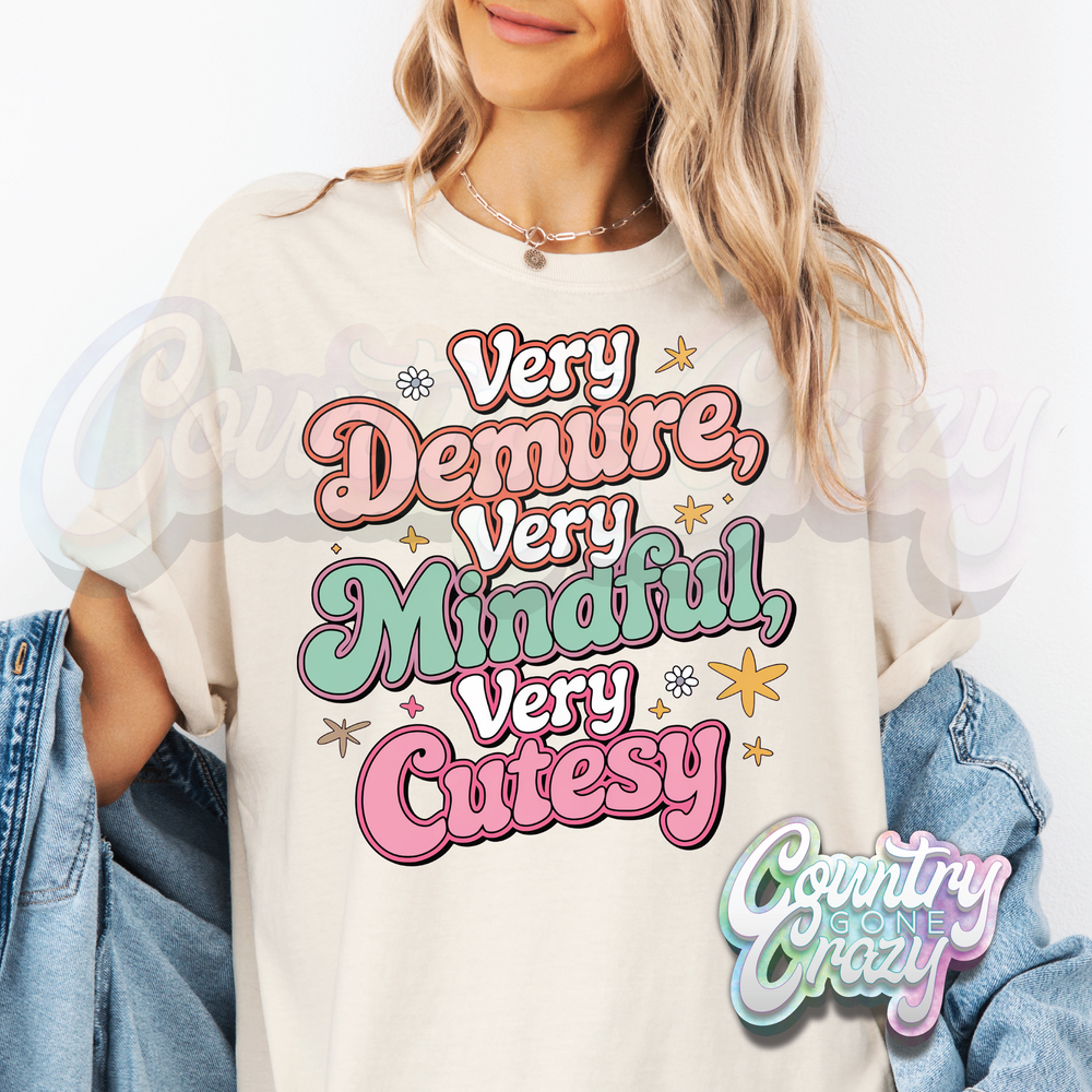 VERY DEMURE, VERY MINDFUL, VERY CUTESY / COMFORT COLOR T-SHIRT-Country Gone Crazy-Country Gone Crazy