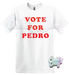 VOTE FOR PEDRO - WHITE T-SHIRT-Country Gone Crazy-Country Gone Crazy