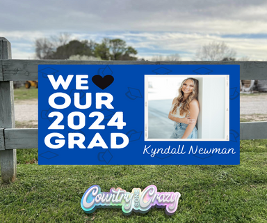 Ready to Hang - We Love Our Grad Banner-Country Gone Crazy-Country Gone Crazy