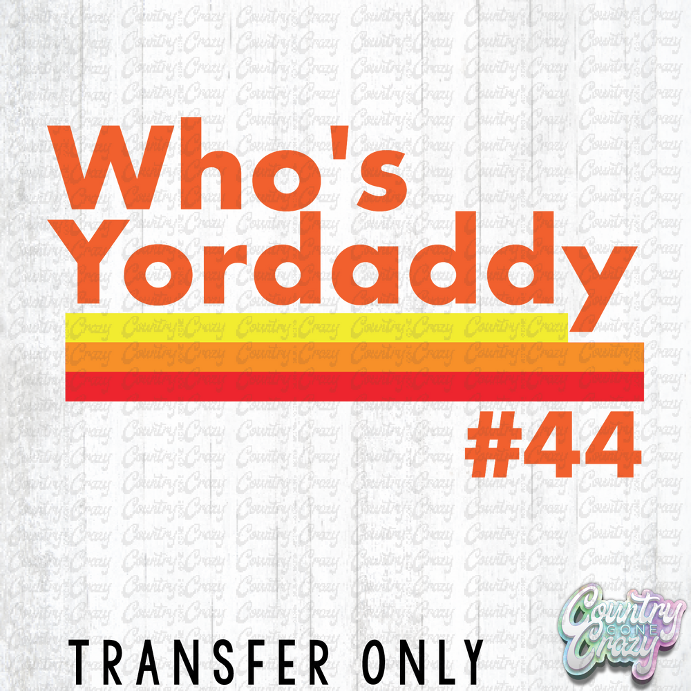 HT1961 • Who's Yordaddy-Country Gone Crazy-Country Gone Crazy