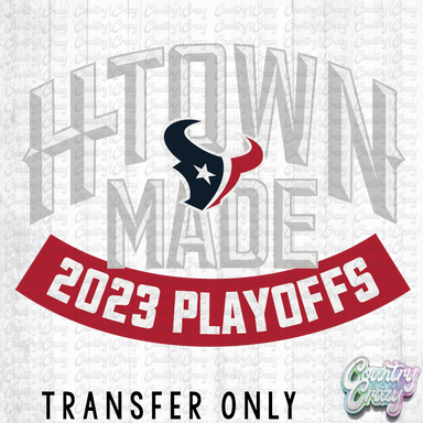 HT3108 • HTOWN MADE 2023 PLAYOFFS-Country Gone Crazy-Country Gone Crazy