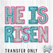 HT3238 • HE IS RISEN SEQUINS-Country Gone Crazy-Country Gone Crazy