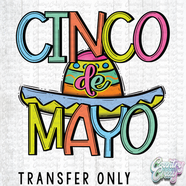 HT3549 • CINCO DE MAYO-Country Gone Crazy-Country Gone Crazy