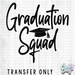 HT3577 • GRADUATION SQUAD-Country Gone Crazy-Country Gone Crazy