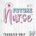 HT3585 • FUTURE NURSE-Country Gone Crazy-Country Gone Crazy