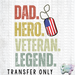 HT3616 • DAD. HERO. VETERAN. LEGEND.-Country Gone Crazy-Country Gone Crazy