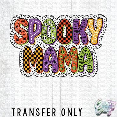 HT3682 • SPOOKY MAMA-Country Gone Crazy-Country Gone Crazy