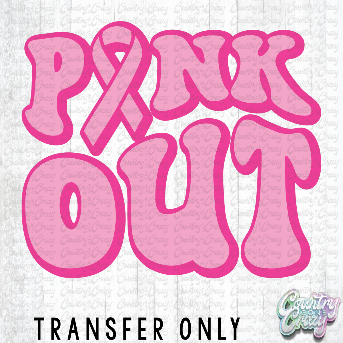 HT3707 • PINK OUT GROOVY — Country Gone Crazy