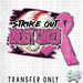 HT3784 • STRIKE OUT BREAST CANCER-Country Gone Crazy-Country Gone Crazy