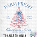 HT3841 • FARM FRESH CHRISTMAS TREE-Country Gone Crazy-Country Gone Crazy