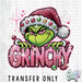 HT3877 • GRINCHY-Country Gone Crazy-Country Gone Crazy