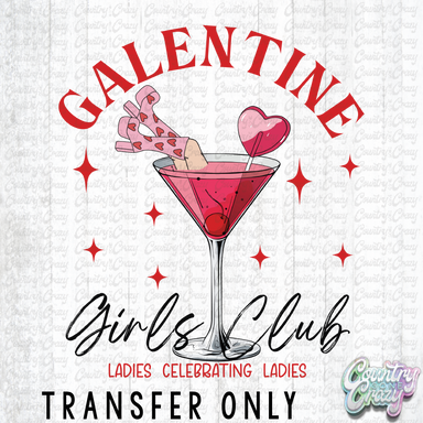 HT3958 • GALENTINE GIRLS CLUB-Country Gone Crazy-Country Gone Crazy