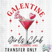 HT3958 • GALENTINE GIRLS CLUB-Country Gone Crazy-Country Gone Crazy