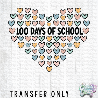 HT4009 • 100 DAYS OF LOVING SCHOOL-Country Gone Crazy-Country Gone Crazy