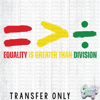 HT4084 • EQUALITY IS GREATER-Country Gone Crazy-Country Gone Crazy